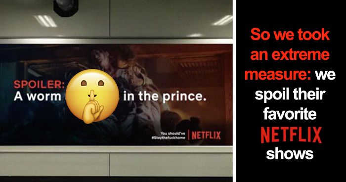 Genius Or Plain Evil? These Billboards Will Spoil Your Favorite Netflix Shows If You Leave Your Home